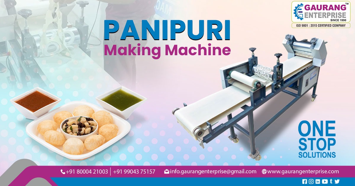 Top Pani Puri Making Machine Manufacturers in Ahmedabad